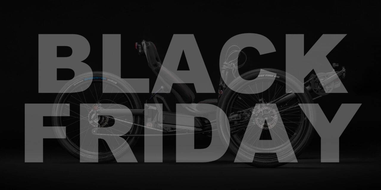 Recumbent Black Friday